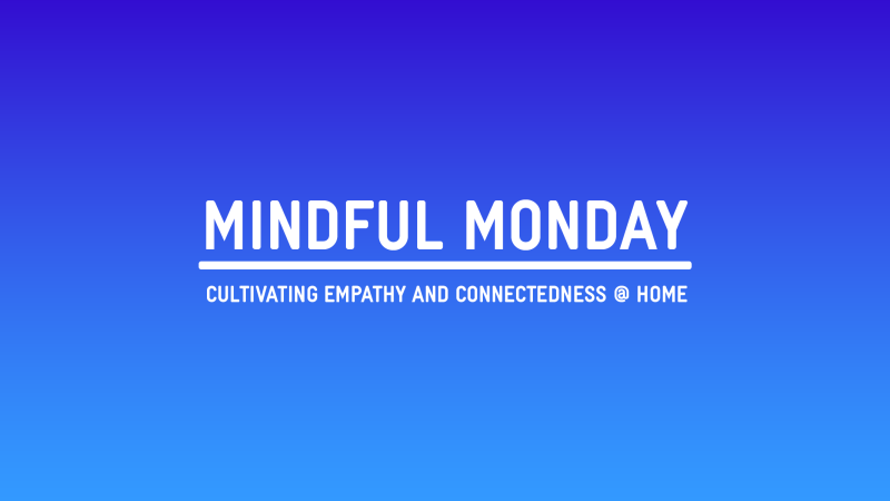 Mindful Monday