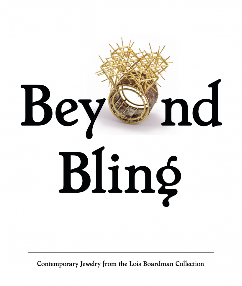 Image: Beyond Bling: Contemporary Jewelry from the Lois Boardman Collection